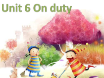 辽师大版英语五下《Unit 6 On duty》PPT课件7