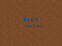 辽师大版英语五下《Unit 7 After school》PPT课件21