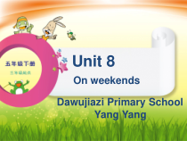 辽师大版英语五下《Unit 8 On weekends》PPT课件8