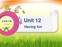 辽师大版英语五下《Unit 12 Having fun》PPT课件4