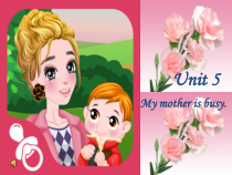辽师大版英语六上《Unit 5 My mother is busy》PPT课件7