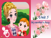 辽师大版英语六上《Unit 5 My mother is busy》PPT课件5