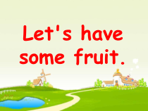 湘鲁版英语四年级上册《Unit 4 Let's have some fruit Section A》公开课PPT课件2