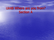 湘鲁版英语四年级上册《Unit 8 Where are you from Section A》精品PPT课件2