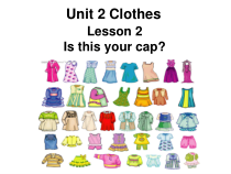 鲁科版英语三年级下册《Lesson 2 Is this your cap？》优质课PPT课件1