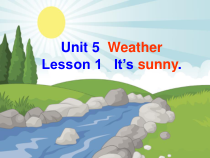 鲁科版英语四年级上册《Lesson 1 It’s sunny》公开课PPT课件2