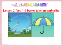 鲁科版英语五年级下册《Lesson 2 You’d better take an umbrella》优质课PPT课件4