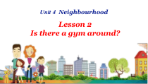 鲁科版英语五年级下册《Lesson 2 Is there a gym around？》精品PPT课件3