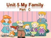 闽教版英语三年级上册《Unit 5 My Family Part C》PPT课件3(1)