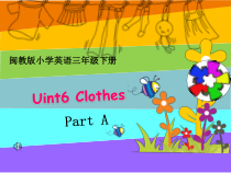 闽教版英语三年级下册《Unit 6 Clothes (1) Part A》PPT课件5