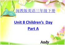 闽教版英语三年级下册《Unit 8 Children’s Day Part A》集体备课PPT课件4