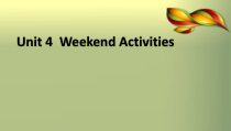 闽教版英语五年级上册《Unit 4 Weekend Activities Part A》PPT课件