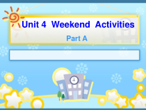闽教版英语五年级上册《Unit 4 Weekend Activities Part A》优质课PPT课件(1)