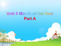 闽教版英语五年级上册《Unit 5 Months of the Year Part A》PPT课件