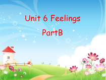闽教版英语五年级下册《Unit 6 Feelings Part B》PPT课件3(1)