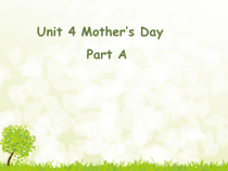 闽教版英语六年级下册《Unit 4 Mother’s Day Part A》集体备课PPT课件3