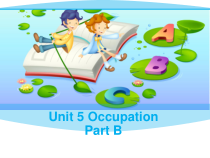 闽教版英语六年级下册《Unit 5 Occupation Part B》优质课PPT课件1