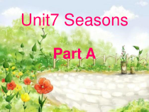 闽教版英语四年级下册《Unit 7 Seasons Part A》PPT课件(共25页)