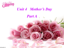 闽教版英语六年级下册《Unit 4 Mother’s Day Part A》PPT课件3