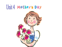 闽教版英语六年级下册《Unit 4 Mother’s Day Part A》PPT课件6