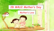 牛津上海版二年级下册英语《Unit 2 Mother’s Day》PPT课件