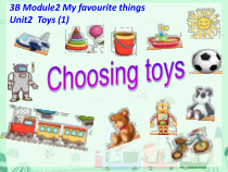 牛津上海版英语三年级下册《Unit 2 Toys》课堂教学PPT课件(1)