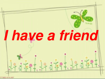 牛津上海版四年级上册英语《Unit 3 I have a friend》PPT课件