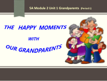 牛津上海版五年级上册英语《Unit 1 Grandparents》课堂教学PPT课件2