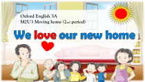 牛津上海版英语五年级上册《Unit 3 Moving home》优质课PPT课件