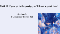 Unit10SectionAGrammarFocus-3c课件2022-2023学年人教版八年级英语上册