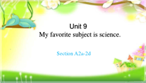 Unit9SectionA2a-2d课件2022-2023学年人教版英语七年级上册