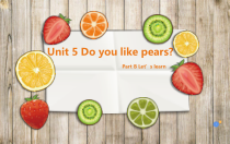三年级英语下册课件-Unit5DoyoulikepearsPartBLetslearn-人教PEP版共20张PPT