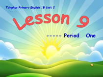 清华大学版英语一年级下册《Lesson 9》公开课PPT课件1