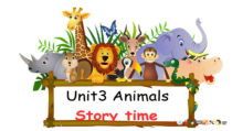 人教版新起点英语一年级上册《Unit 3 Animals Story Time》PPT课件2