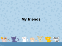 人教版新起点英语二年级上册《Unit 3 My Friends lesson 2》公开课PPT课件2