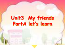 人教版新起点英语二年级上册《Unit 3 My Friends lesson 1》优质课PPT课件1(1)