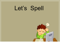 人教版新起点英语三年级上册《Unit 4 Pets Let’s Spell》集体备课PPT课件1