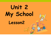 人教版新起点英语三年级下册《Unit 2 My School Lesson 2》优质课PPT课件2