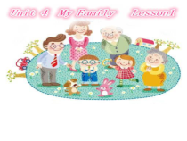 人教版新起点英语三年级下册《Unit 4 My Family Lesson 1》PPT课件2