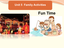 人教版新起点英语三年级下册《Unit 5 Family Actvities Fun Time》PPT课件1(1)