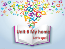人教版新起点英语三年级下册《Unit 6 My Home Let’s Spell》精品PPT课件1