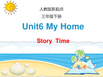 人教版新起点英语三年级下册《Unit 6 My Home Story Time》优质课PPT课件2