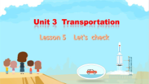 人教版新起点英语四年级上册《Unit 3 Transportation Let’s Check》PPT课件1(1)