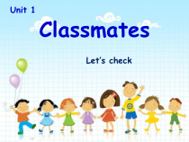 人教版新起点英语五年级上册《Unit 1 Classmates Let’s Check》PPT课件1