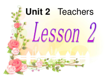 人教版新起点英语五年级上册《Unit 2 Teachers Lesson 2》精品PPT课件2