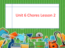 人教版新起点英语五年级上册《Unit 6 Chores Lesson 2》PPT课件4(1)