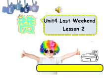 人教版新起点英语五年级下册《Unit 4 Last Weekend Lesson 2》优质课PPT课件4