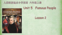 人教版新起点英语六年级上册《Unit 5 Famous People lesson 2》PPT课件2(1)