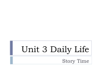 人教版新起点英语六年级下册《Unit 3 Daily Life Story Time》PPT课件1(1)