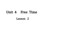 人教版新起点英语六年级下册《Unit 4 Free Time Lesson 2》优质课PPT课件2